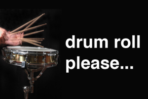 drum-roll-please